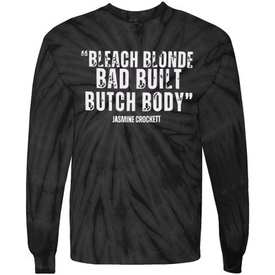 Bleach Blonde Bad Built Butch Body Tie-Dye Long Sleeve Shirt