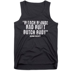 Bleach Blonde Bad Built Butch Body Tank Top