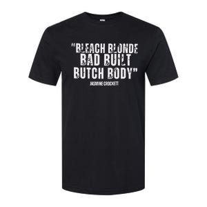 Bleach Blonde Bad Built Butch Body Softstyle CVC T-Shirt