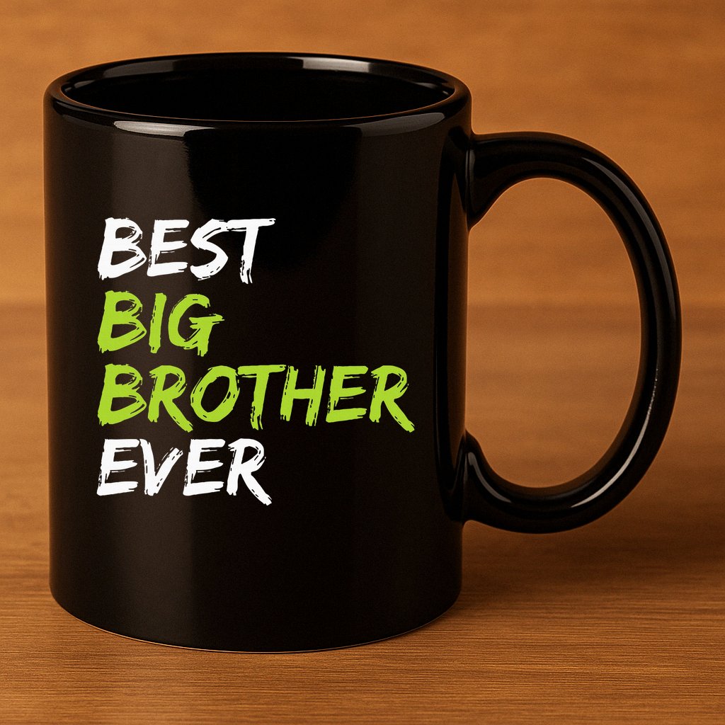 Best Big Brother Ever 11oz C Handle Ceramic Mug