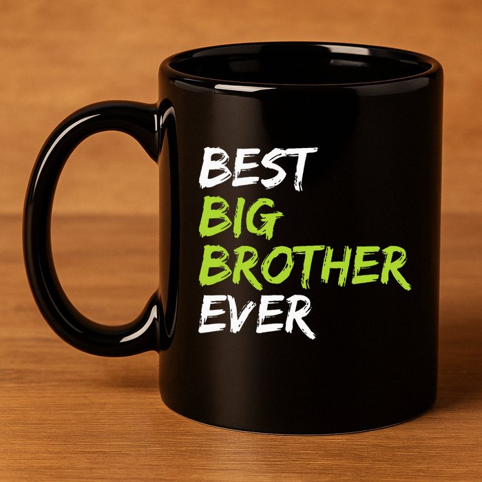 Best Big Brother Ever 11oz C Handle Ceramic Mug