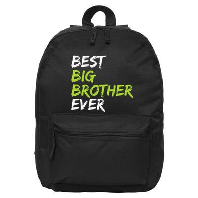 Best Big Brother Ever 16 in Basic Backpack
