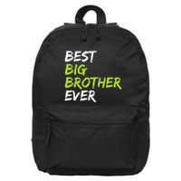 Best Big Brother Ever 16 in Basic Backpack