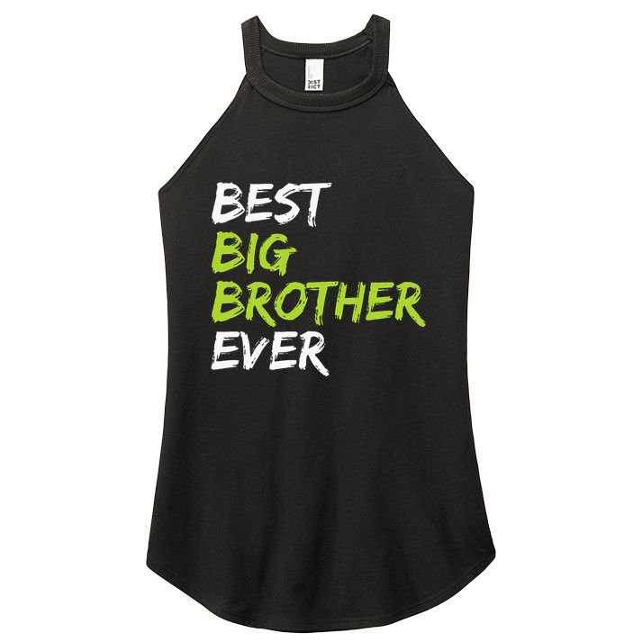 Best Big Brother Ever Women's Perfect Tri Rocker Tank