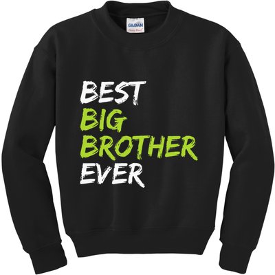 Best Big Brother Ever Kids Sweatshirt