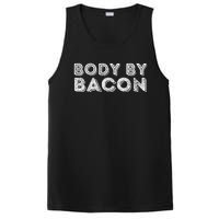 Body By Bacon Funny Bacon Lover & Foodie PosiCharge Competitor Tank