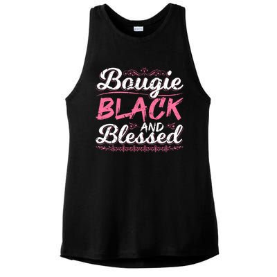 Bougie Black Blessed Dope Boujee Melanin Christmas Gift Tee Cute Gift Ladies PosiCharge Tri-Blend Wicking Tank