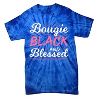 Bougie Black Blessed Dope Boujee Melanin Christmas Gift Tee Cute Gift Tie-Dye T-Shirt