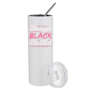 Bougie Black Blessed Dope Boujee Melanin Christmas Gift Tee Cute Gift Stainless Steel Tumbler