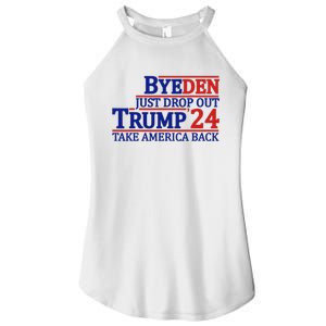 Byeden Bye Bye Biden Drop Out Trump 2024 Take America Back Women's Perfect Tri Rocker Tank