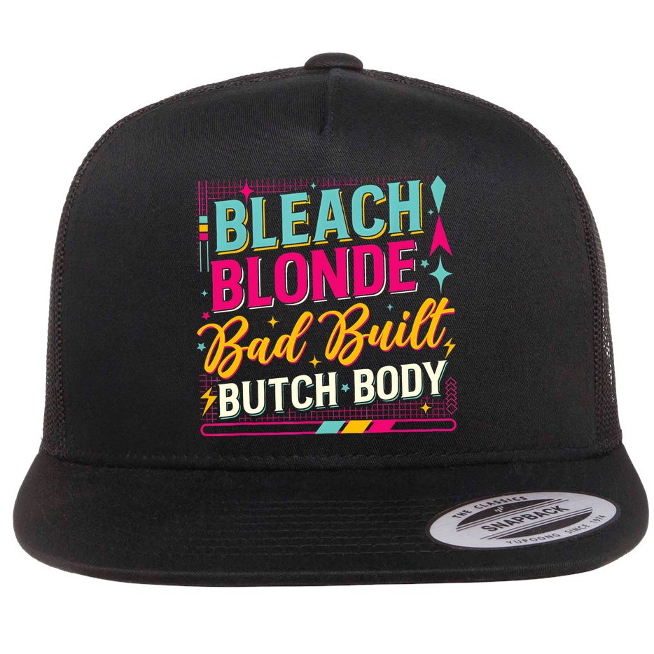 Beach Blonde Bad Built Butch Body Funny Council Flat Bill Trucker Hat