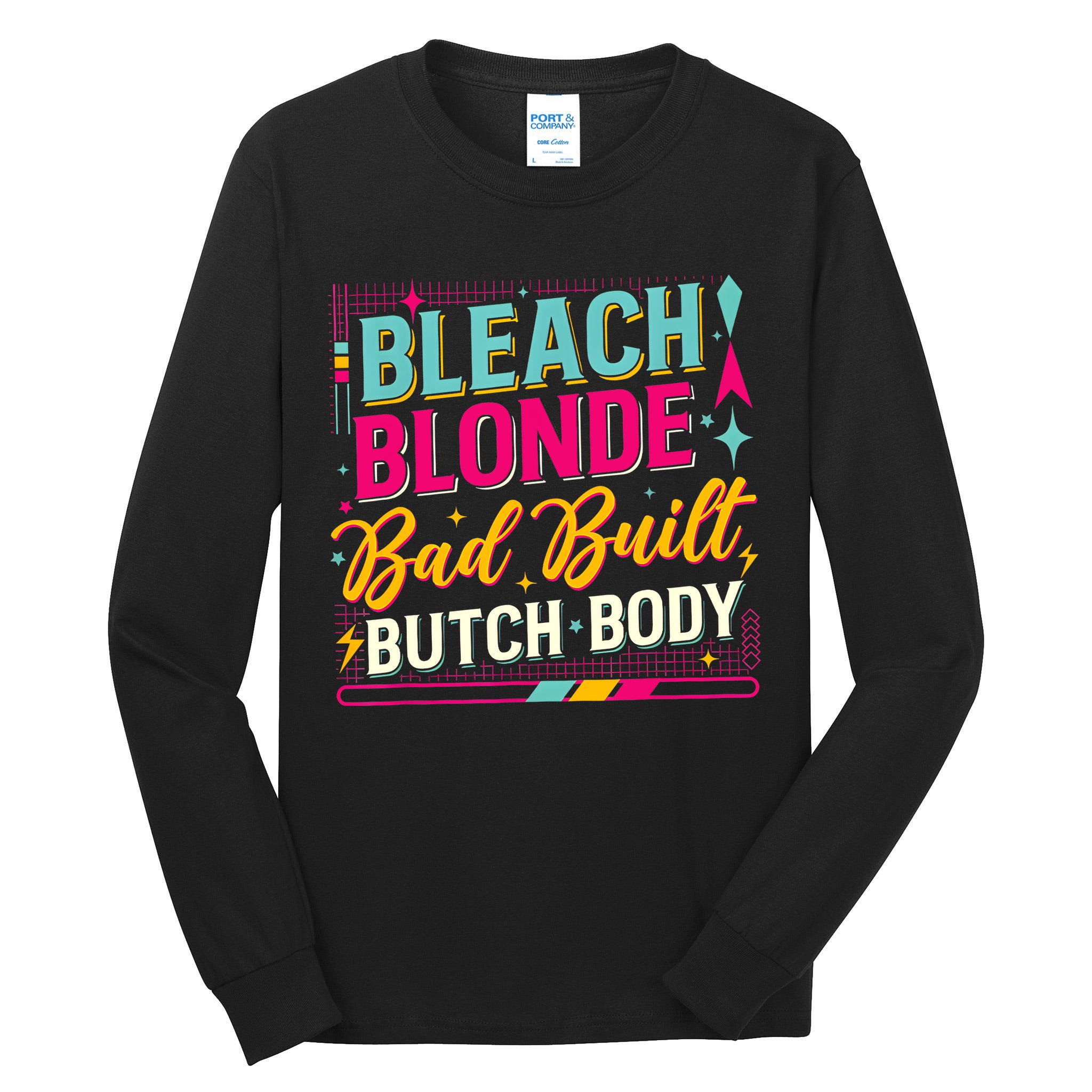 Beach Blonde Bad Built Butch Body Funny Council Tall Long Sleeve T-Shirt
