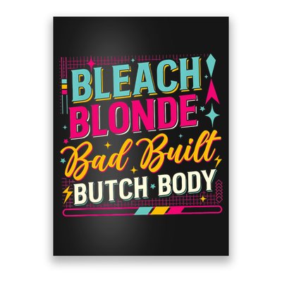 Beach Blonde Bad Built Butch Body Funny Council Poster