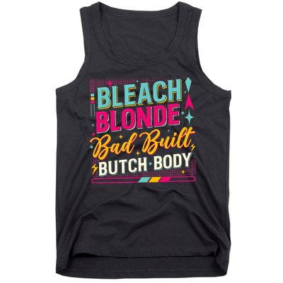 Beach Blonde Bad Built Butch Body Funny Council Tank Top