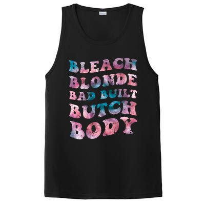 Bleach Blonde Bad Built Butch Body Funny Groovy Tie Die PosiCharge Competitor Tank