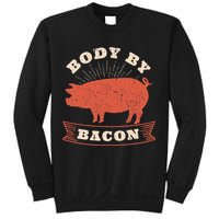 Body By Bacon For Low Carb High Fat Ketogenic Diet Sweatshirt