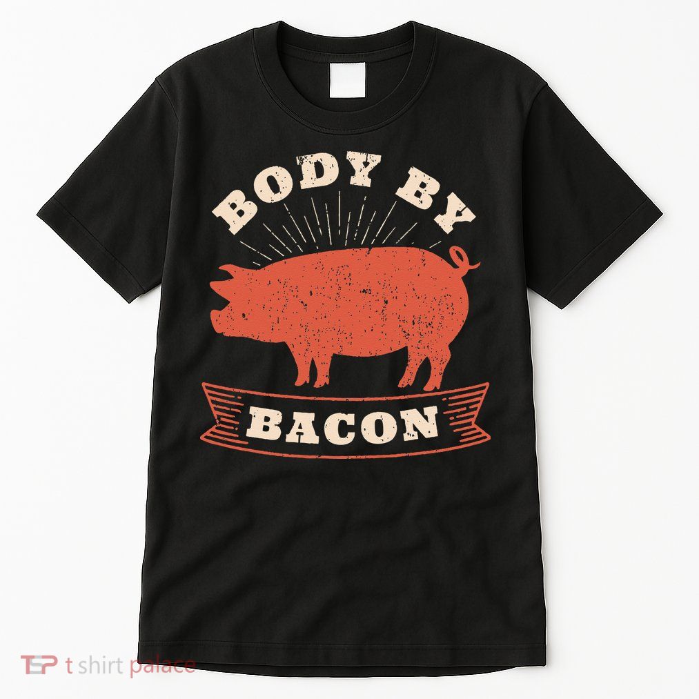 Body By Bacon For Low Carb High Fat Ketogenic Diet Tall T-Shirt