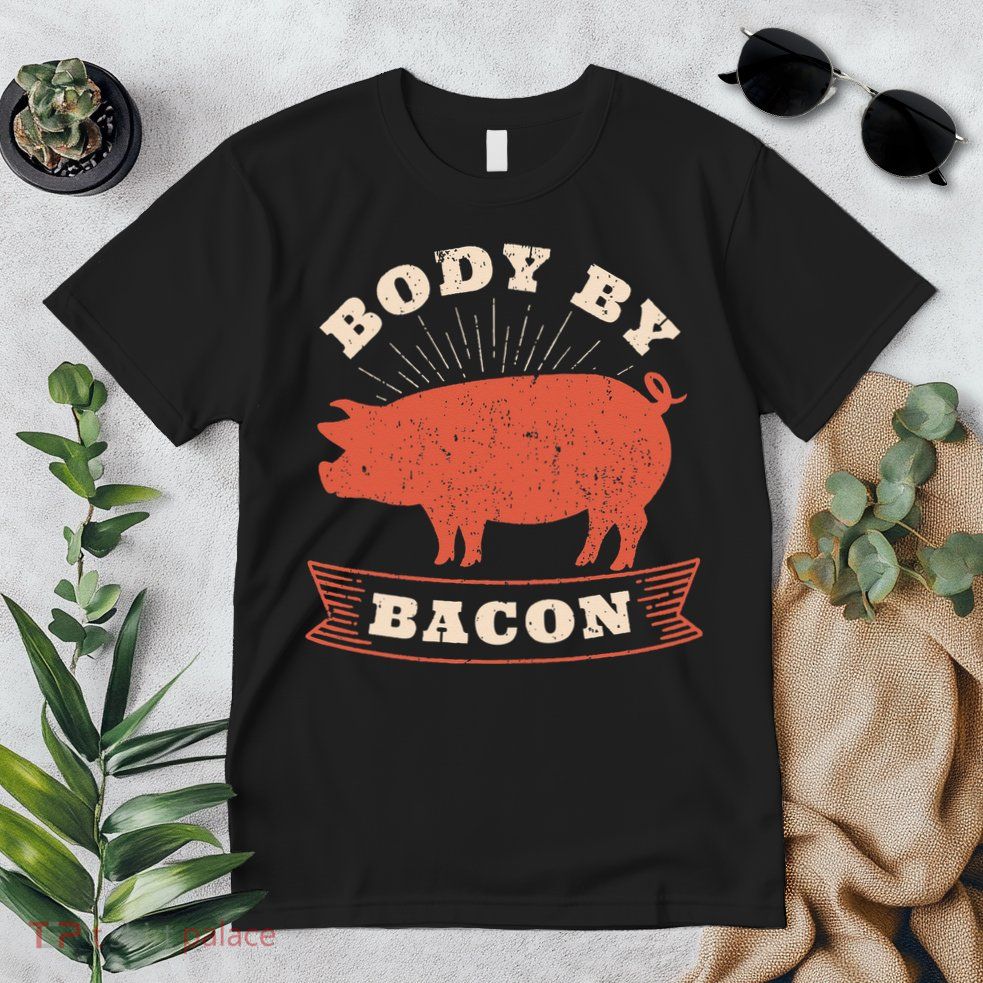 Body By Bacon For Low Carb High Fat Ketogenic Diet Premium T-Shirt