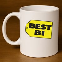 Best Buy Best Bi Bisexual Pun Joke 11oz C Handle Ceramic Mug