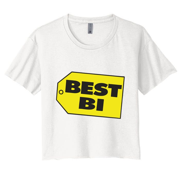Best Buy Best Bi Bisexual Pun Joke Women's Crop Top Tee