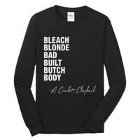 Bleach Blonde Bad Built Butch Body Tall Long Sleeve T-Shirt