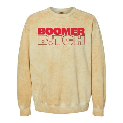 Boomer Bitch Boomer Bitch Colorblast Crewneck Sweatshirt