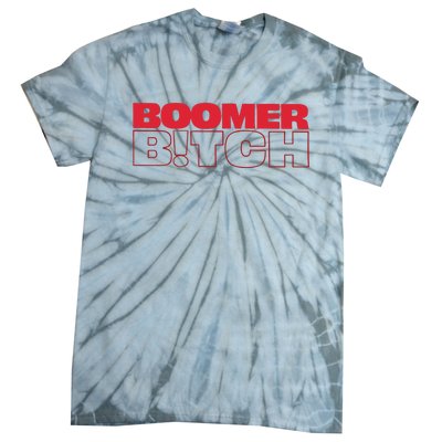 Boomer Bitch Boomer Bitch Tie-Dye T-Shirt