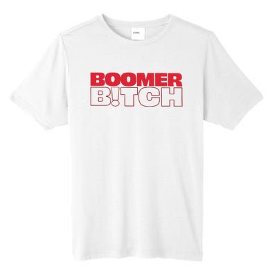 Boomer Bitch Boomer Bitch Tall Fusion ChromaSoft Performance T-Shirt