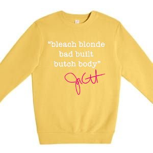 Bleach Blonde Bad Built Butch Body Jasmine Crockett Premium Crewneck Sweatshirt