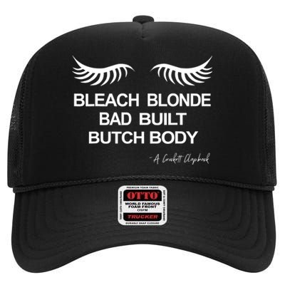 Bleach Blonde Bad Built Butch Body High Crown Mesh Back Trucker Hat