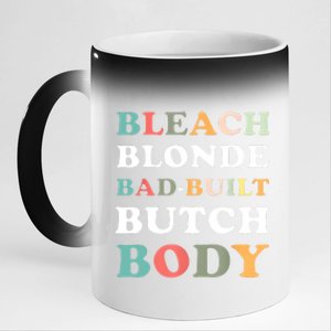 Bleach Blonde Bad Built Butch Body 11oz Black Color Changing Mug