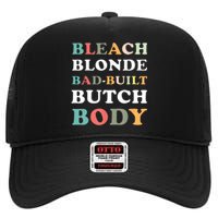 Bleach Blonde Bad Built Butch Body High Crown Mesh Back Trucker Hat