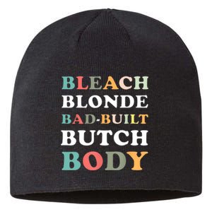 Bleach Blonde Bad Built Butch Body Sustainable Beanie