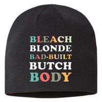 Bleach Blonde Bad Built Butch Body Sustainable Beanie