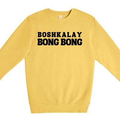 Boshkalay Bong Bong Groovy Premium Crewneck Sweatshirt