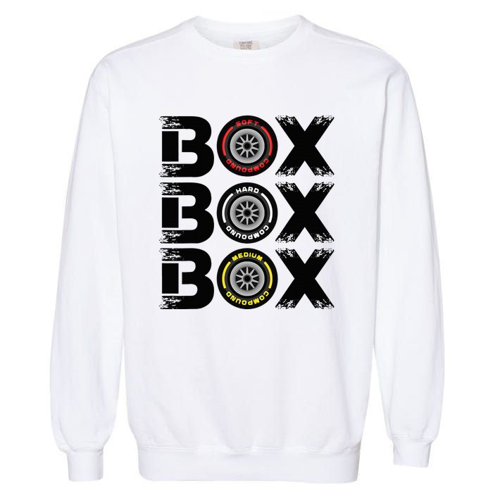 Box Box Box F1 Tyre Compound V2 Design Car Lover Garment-Dyed Sweatshirt