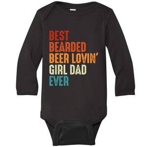 Best Bearded Beer Loving Girl Dad Ever Retro Funny Father Baby Long Sleeve Bodysuit