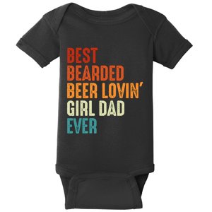 Best Bearded Beer Loving Girl Dad Ever Retro Funny Father Baby Bodysuit