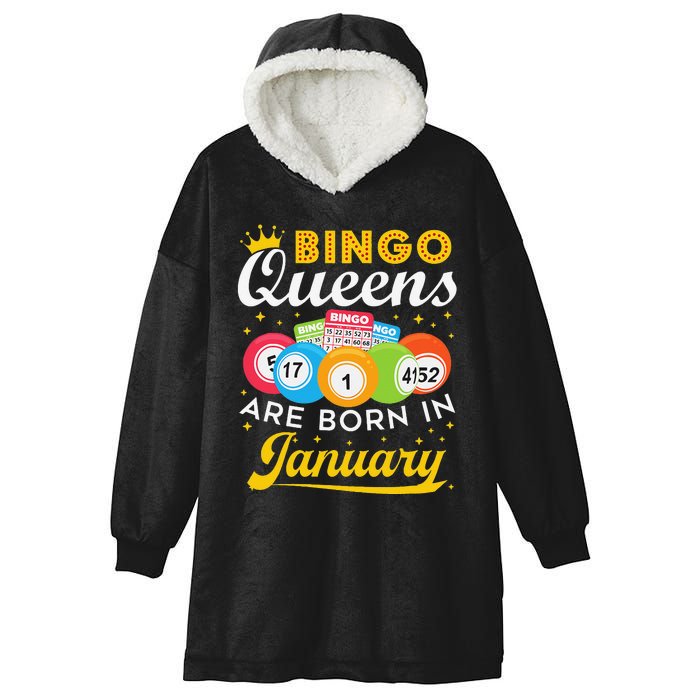 Bingo Birthday Bingo Queens Are Born in January Hooded Wearable Blanket