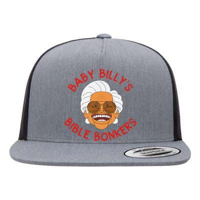 Baby Bi!lly Bible Bonkers Uncle Baby Bi!lly Bible Bonkers Flat Bill Trucker Hat