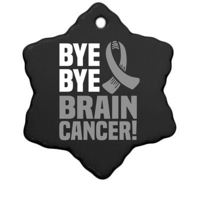 Bye Bye Brain Cancer Survivor Gray Awareness Ribbon Cute Gift Ceramic Star Ornament