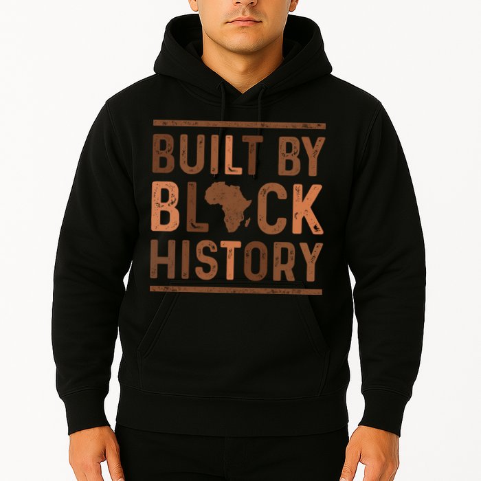 Built By Black History Hoodie
