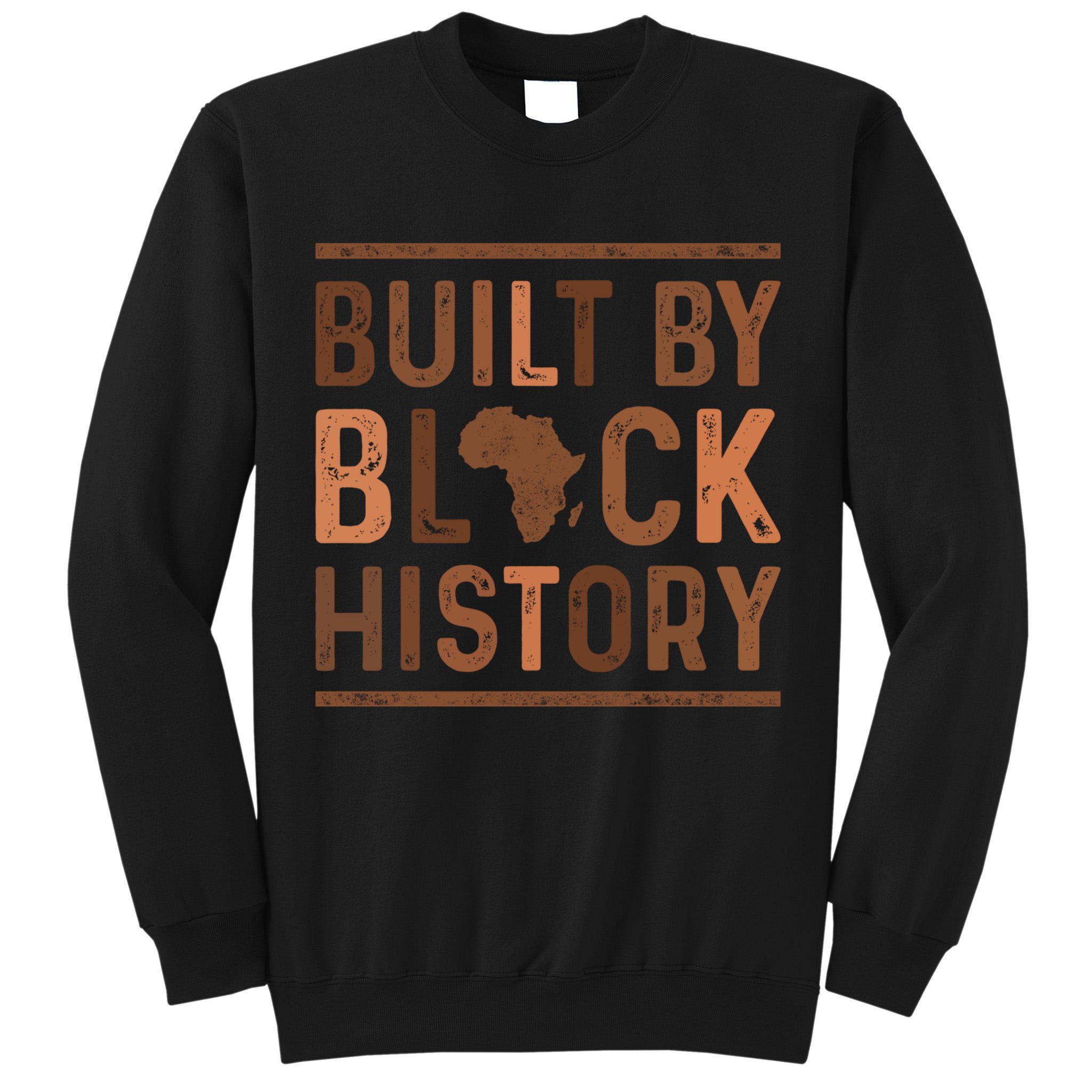 Built By Black History Tall Sweatshirt