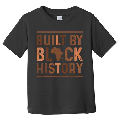 Built By Black History Toddler T-Shirt