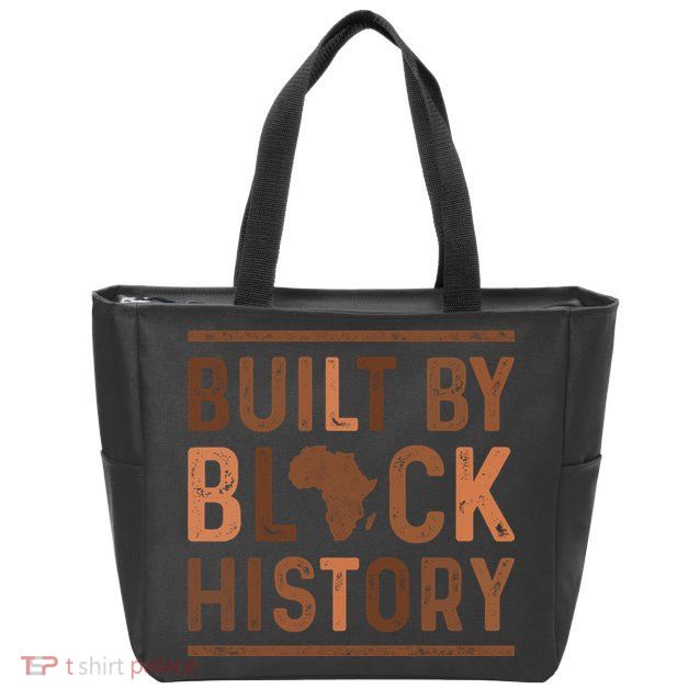 Built By Black History Zip Tote Bag