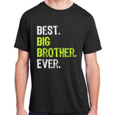 Best Big Brother Ever Teenager Older Sibling Adult ChromaSoft Performance T-Shirt