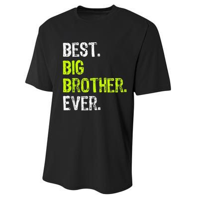 Best Big Brother Ever Teenager Older Sibling Performance Sprint T-Shirt