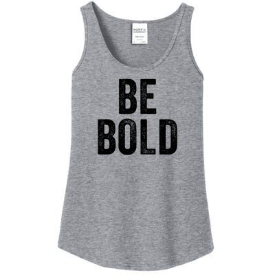 Be Bold Ladies Essential Tank