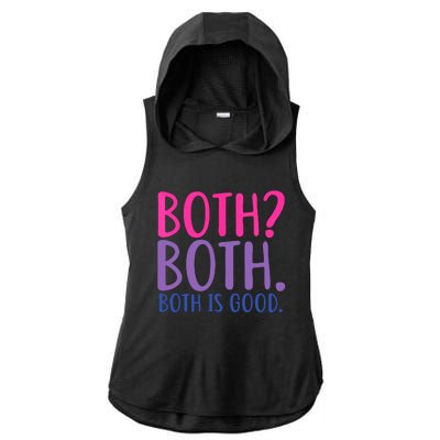 Both? Both. Both Is Good Funny Bisexual Pride Ladies PosiCharge Tri-Blend Wicking Draft Hoodie Tank