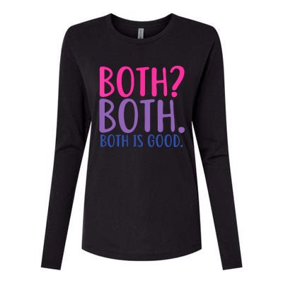 Both? Both. Both Is Good Funny Bisexual Pride Womens Cotton Relaxed Long Sleeve T-Shirt